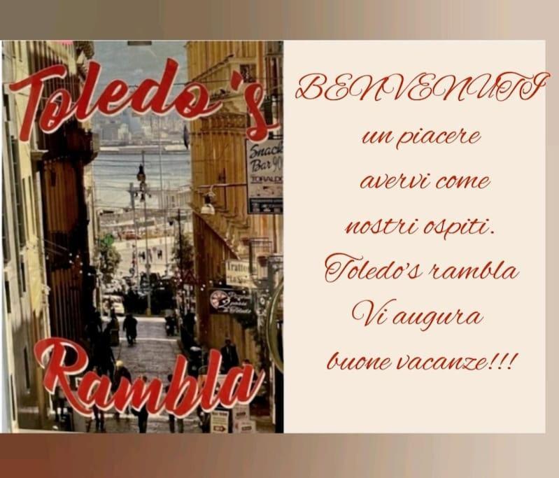 Toledo'S Rambla Casa Vacanze Naples Extérieur photo